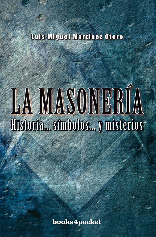 La masonería, de MARTÍNEZ OTERO, LUIS MIGUEL | portada del libro