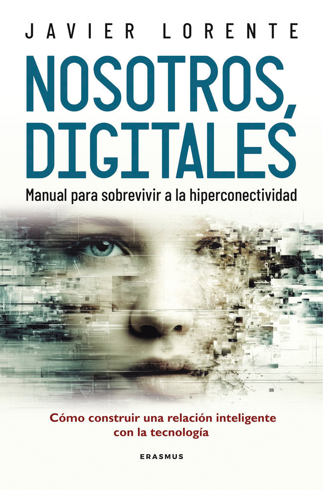 NOSOTROS, DIGITALES, de LORENTE MARTINEZ,JAVIER | portada del libro