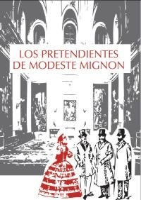 Los pretendientes de Modeste Mignon, de Balzac, Honoré de | portada del libro