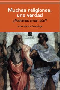 Muchas religiones, una verdad, de Moreno Pampliega, Javier | portada del libro