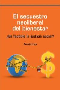 El secuestro neoliberal del bienestar, de Inza Bartolomé, Amaia | portada del libro