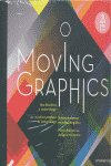 MOVING GRAPHICS: NUEVAS TENDENCIAS EN ANIMACION, de VV.AA. | portada del libro