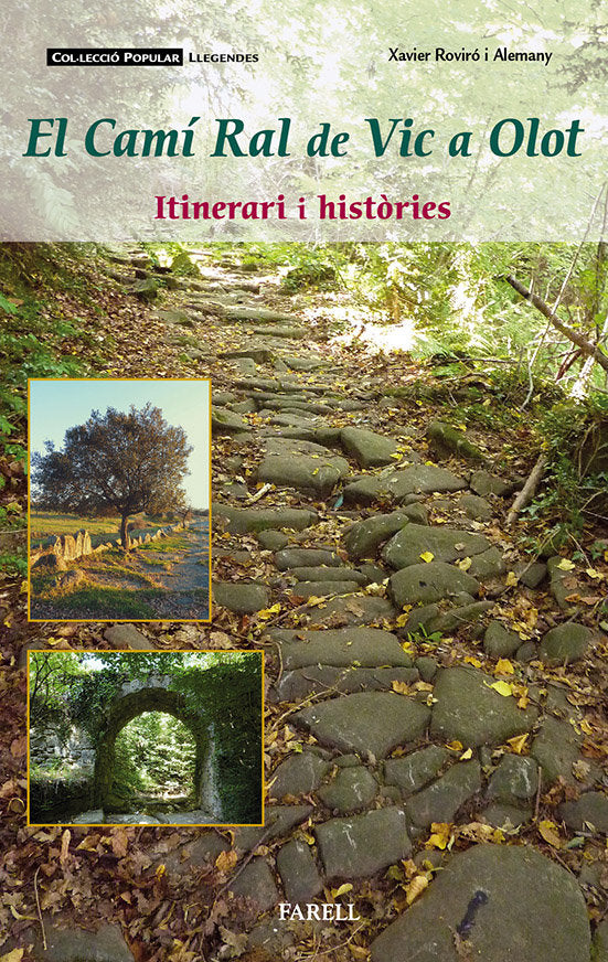 El cam1 ral de Vic a Olot. Itinerari i histories, de Roviro Alemany, Xavier | portada del libro