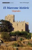 EL MARESME HISTORIC LLEGENDES, de COLL MONTEAGUDO, RAMON | portada del libro