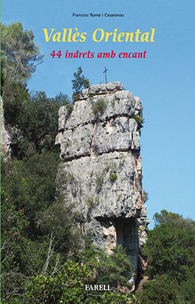 Valles oriental. 44 indrets amb encant, de Roma i Casanovas, Francesc | portada del libro