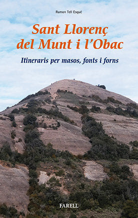 Sant Llorenì del Munt i lÕObac. Itineraris per masos, fonts i forns, de Tell i Esque | portada del libro