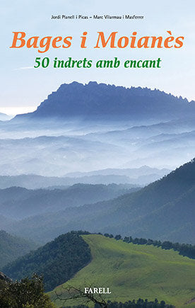 Bages i Moianes. 50 indrets amb encant, de Planell, Jordi | portada del libro