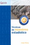 TECNICAS DE MUESTREO ESTADISTICO, de PEREZ, CESAR | portada del libro