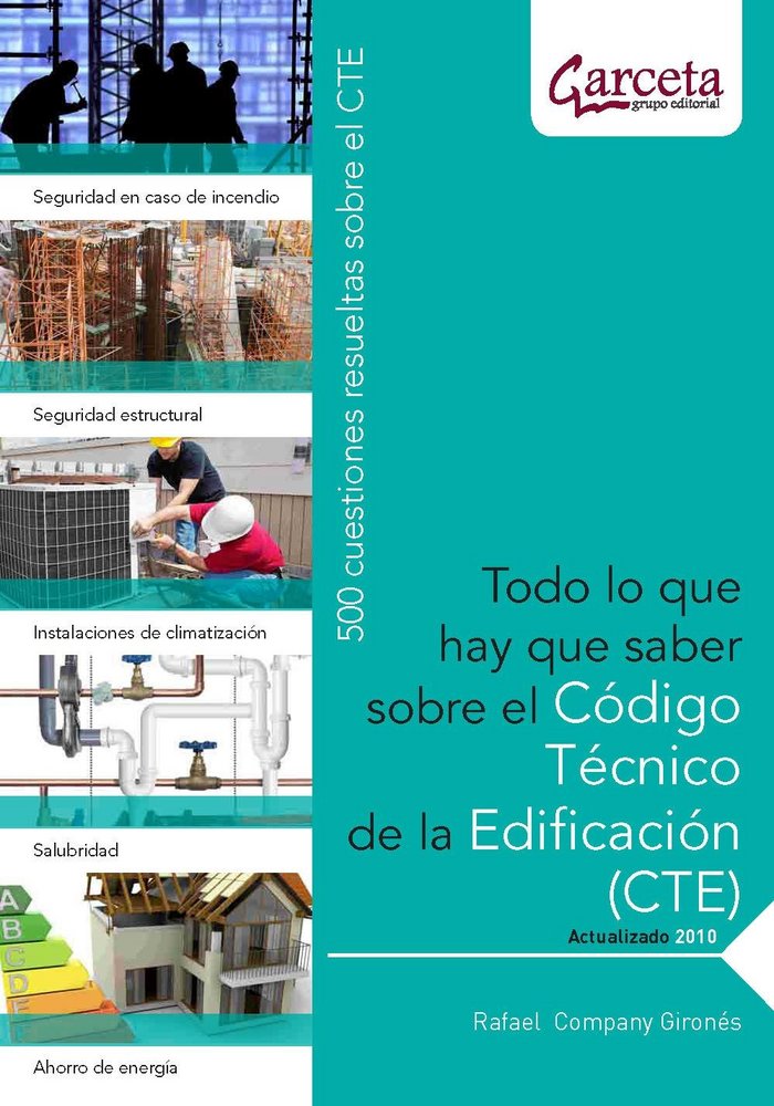 TODO LO QUE HAY QUE SABER SOBRE EL CODIGO TECNICO DE LA EDIFICACION, de COMPANY GIRONES, RAFAEL | portada del libro