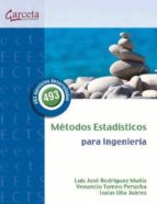 METODOS ESTADISTICOS PARA INGENIERIA, de LUIS J. RODRIGUEZ MUÑIZ | portada del libro