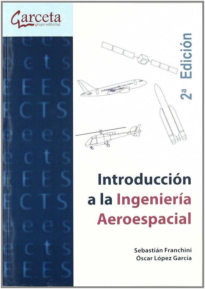 INTRODUCCION A LA INGENIERIA AEROESPACIAL, de FRANCHINI,SEBASTIAN | portada del libro