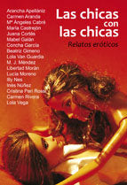 CHICAS CON LAS CHICAS,LAS, de Varias Autoras | portada del libro
