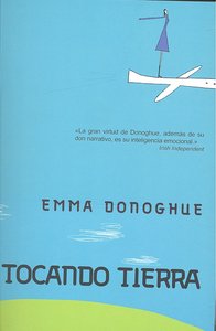 Tocando tierra, de Donoghue, Emma | portada del libro