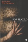 Por el culo, de Sejo Carrascosa, Javier Sáez & | portada del libro