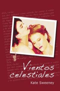 Vientos celestiales, de Sweeney, Kate | portada del libro