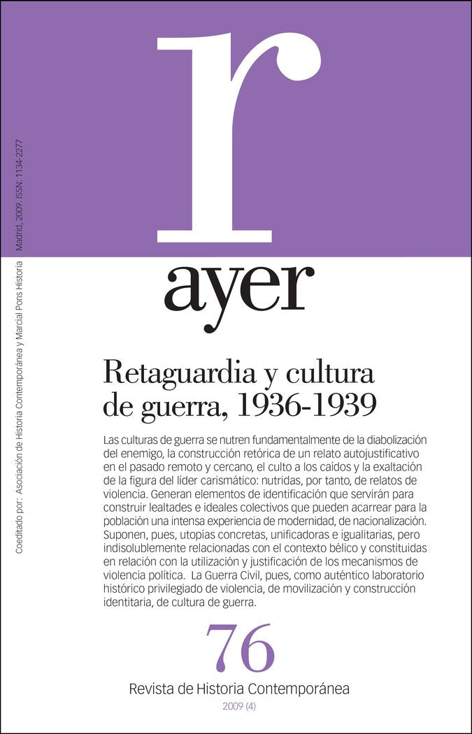 RETAGUARDIA Y CULTURA DE GUERRA, 1936-1939 (Ayer 76), de Rodrigo, Javier | portada del libro