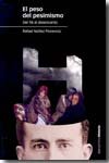 PESO DEL PESIMISMO, EL, de Núñez Florencio | portada del libro