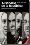 AL SERVICIO DE LA REPUBLICA 2ª Edición, de Viñas, Ángel | portada del libro