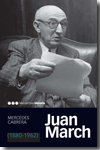 JUAN MARCH (1880-1962), de Cabrera Calvo-Sotelo | portada del libro