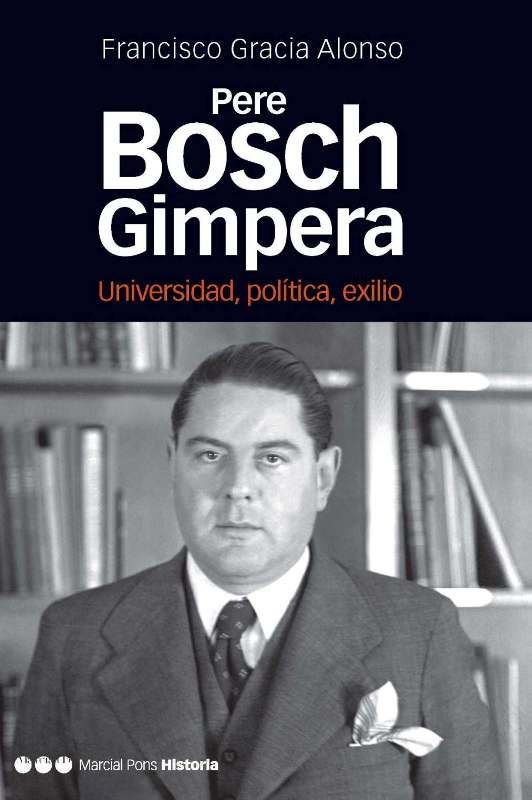 PERE BOSCH GIMPERA, de Gracia Alonso, Francisco | portada del libro