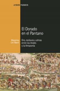 DORADO EN EL PANTANO, EL, de Livi Bacci, Massimo | portada del libro