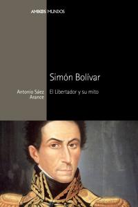SIMÓN BOLÍVAR, de Sáez Arance, Antonio | portada del libro