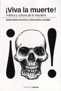 ¡VIVA LA MUERTE!, de Núñez Florencio, Rafael | portada del libro