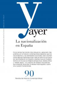 NACIONALIZACIÓN EN ESPAÑA, LA (Ayer 90), de Quiroga, Alejandro | portada del libro
