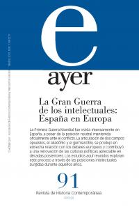 GRAN GUERRA DE LOS INTELECTUALES:ESPAÑA EN EUROPA, LA (Ayer 91), de Fuentes Codera, Maximiliano | portada del libro