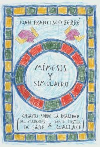MÍMESIS Y SIMULACRO, de FERRÉ, JUAN FRANCISCO | portada del libro