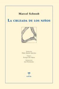 La cruzada de los niños, de Schwob, Marcel | portada del libro