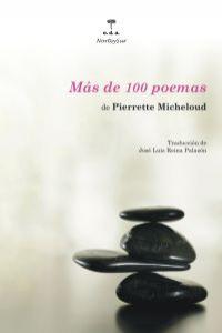 MAS DE 100 POEMAS, de MICHELOUD, PIERRETTE | portada del libro