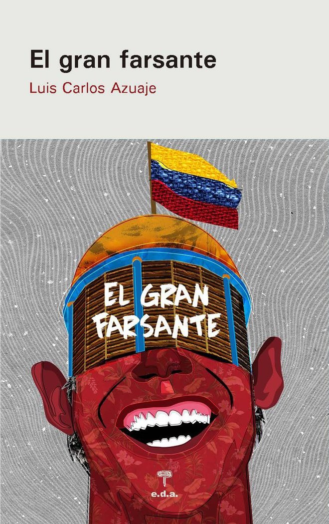 GRAN FARSANTE,EL, de Azuaje Herrera | portada del libro