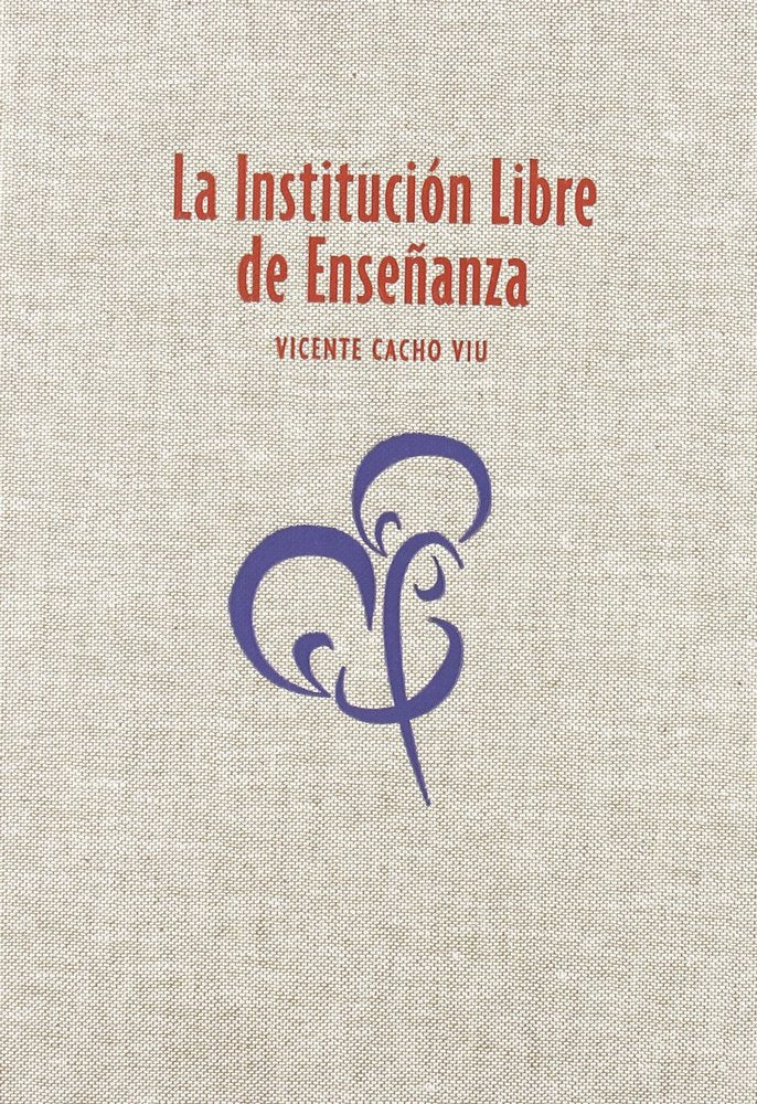 INSTITUCION LIBRE DE ENSEÑANZA, de CACHO | portada del libro