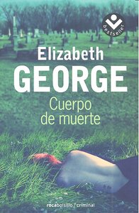 Cuerpo de muerte, de George, Elizabeth | portada del libro