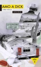 AMO A DICK, de Chris Kraus | portada del libro