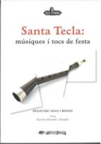 Santa Tecla: músiques i tocs de festa, de FRANCESC SANS I BONET | portada del libro