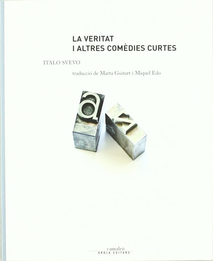 La veritat i altres com?dies curtes, de Italo Svevo | portada del libro