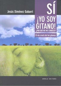SI YO SOY GITANO POR QUE NO ME CONOCES, de XIMENEZ GABARRI | portada del libro