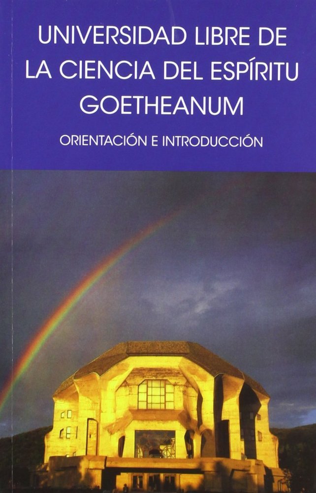 Universidad libre de la ciencia del espíritu Goetheanum, de Kühl, Johannes | portada del libro