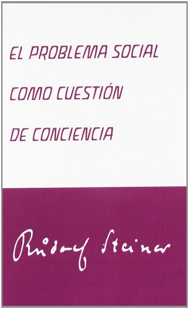 El problema social como cuestión de conciencia, de Steiner, Rudolf | portada del libro