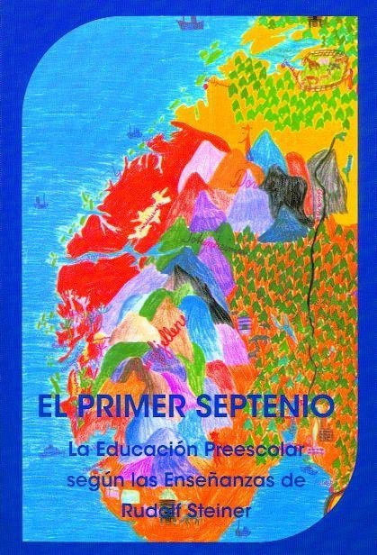 El primer septenio, de Steiner, Rudolf | portada del libro