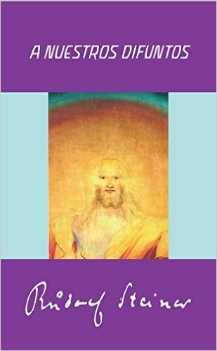A NUESTROS DIFUNTOS, de STEINER, RUDOLF | portada del libro