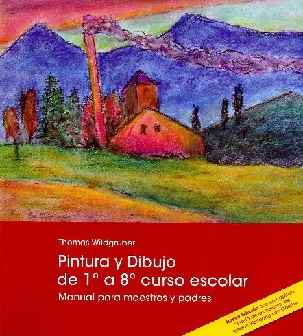 PINTURA Y DIBUJO DE 1º A 8º CURSO ESCOLAR, de Thomas Wildgruber Aleman | portada del libro