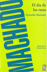 El día de las ratas, de Machado, Dyonelio | portada del libro