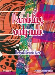 PSICODELIA Y READY-MADE, de DIEDRICH DIEDERICHSEN | portada del libro