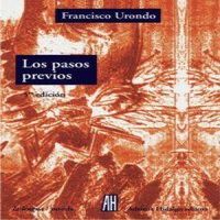 Pasos previos, los, de FRANCISCO URONDO | portada del libro