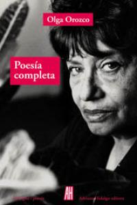 Poesía completa, de Orozco, Olga | portada del libro