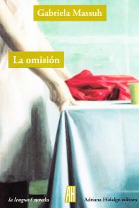 La omisión, de Massuh, Gabriela | portada del libro