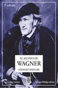 El mundo de Wagner, de SPENCER STEWART | portada del libro